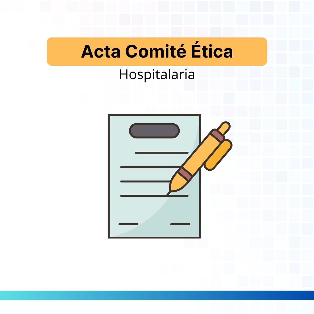 Acta comité ética hospitalaria